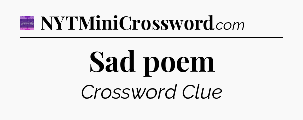 Sad poem - Thomas Joseph Crossword