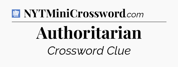 Authoritarian Puzzle Page Crossword Clue