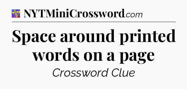 Space around printed words on a page Codycross