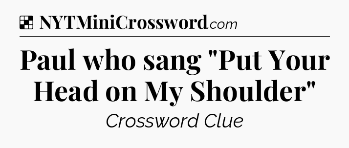 Solution: Paul who sang 