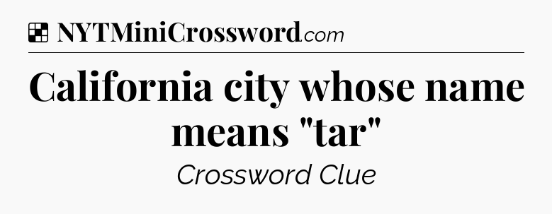 Solution: California city whose name means 