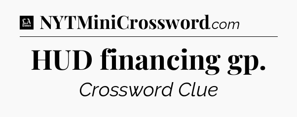 HUD financing gp - LA Times Crossword
