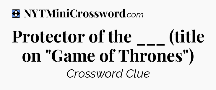 Solution: Protector of the ___ (title on 