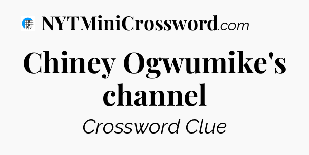 Chiney Ogwumike's channel Crossword Clue