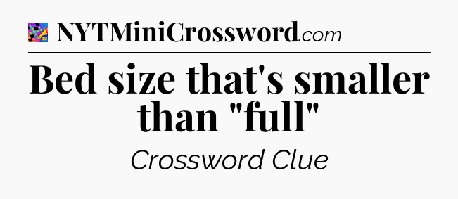 Bed size that's smaller than 