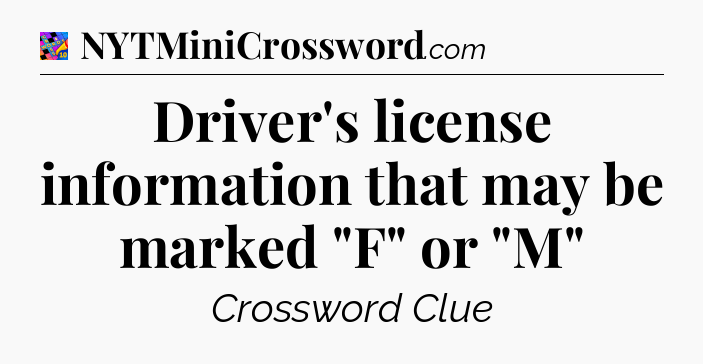 Driver's license information that may be marked 