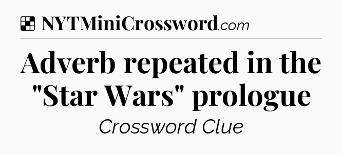 Solution: Adverb repeated in the 