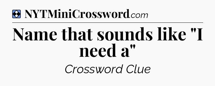 Solution: Name that sounds like 