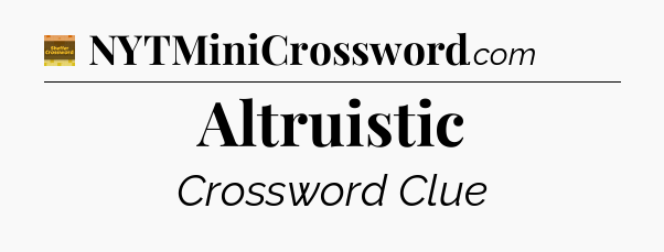 Altruistic - Eugene Sheffer Crossword