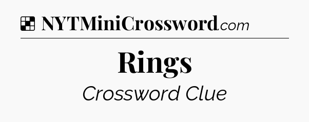Solution: Rings - NYT Crossword