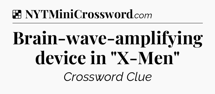 Solution: Brain-wave-amplifying device in 