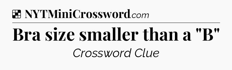 Solution: Bra size smaller than a 