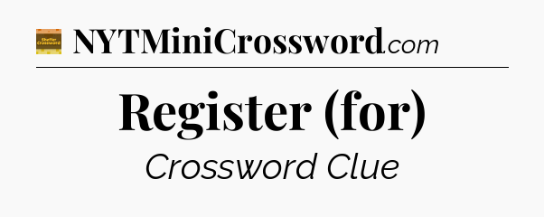Register (for) - Eugene Sheffer Crossword