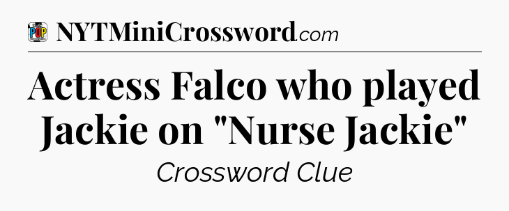 Actress Falco who played Jackie on 