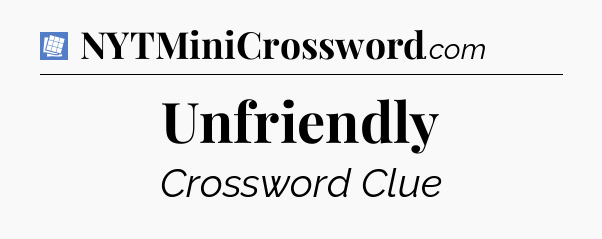 Unfriendly Puzzle Page Crossword Clue