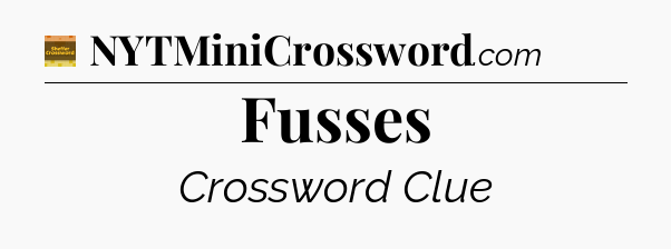 Fusses crossword clue Eugene Sheffer