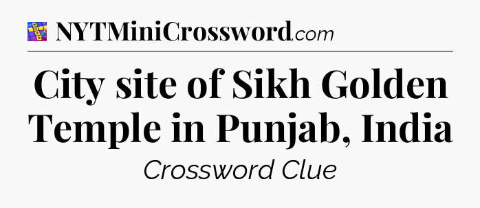 City site of Sikh Golden Temple in Punjab, India Codycross