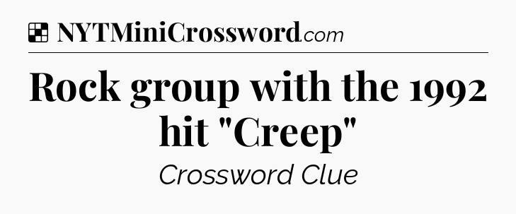 Solution: Rock group with the 1992 hit 