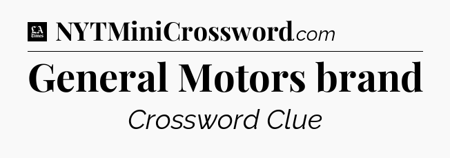 General Motors brand - LA Times Crossword