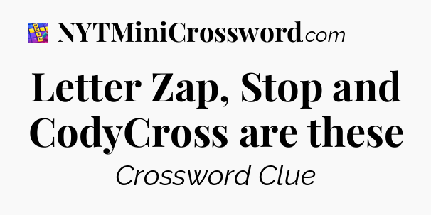 Letter Zap, Stop and CodyCross are these Codycross