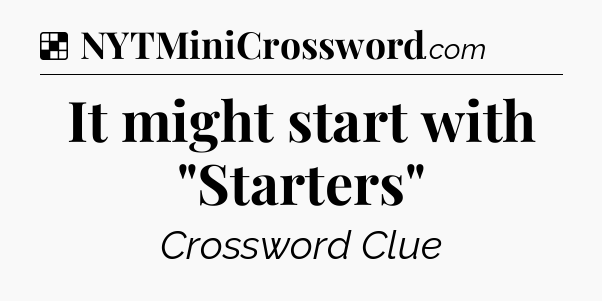 Solution: It might start with 