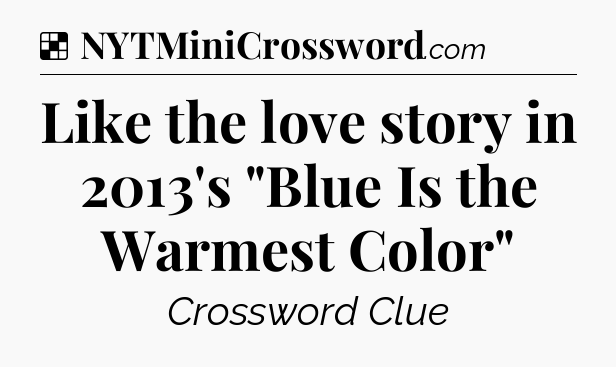 Solution: Like the love story in 2013's 