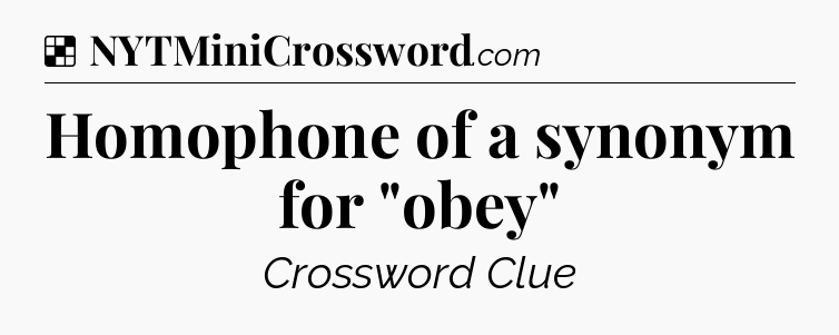 Solution: Homophone of a synonym for 