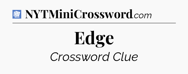 Edge Puzzle Page Crossword Clue