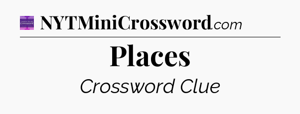 Places - Thomas Joseph Crossword