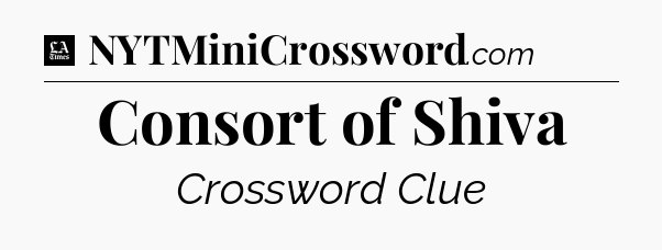 Consort of Shiva - LA Times Crossword