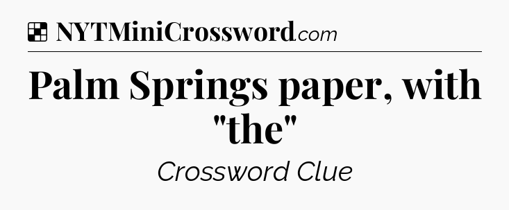 Solution: Palm Springs paper, with 