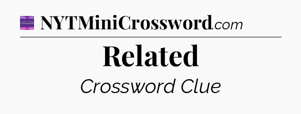 Related - Thomas Joseph Crossword