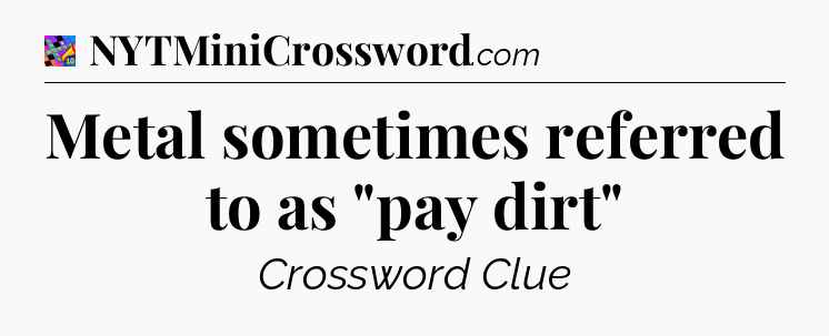 Metal sometimes referred to as 