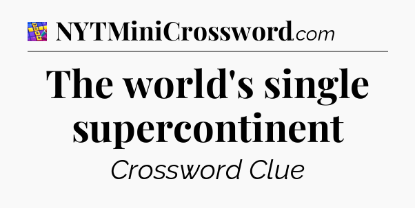The world's single supercontinent Codycross