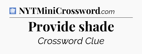 Provide shade Puzzle Page Crossword Clue
