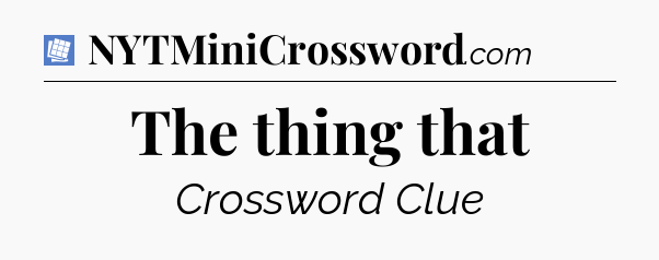 The thing that Puzzle Page Crossword Clue
