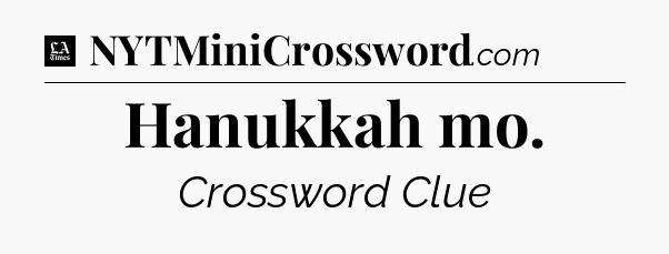 Hanukkah mo - LA Times Crossword