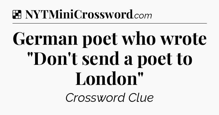 Solution: German poet who wrote 