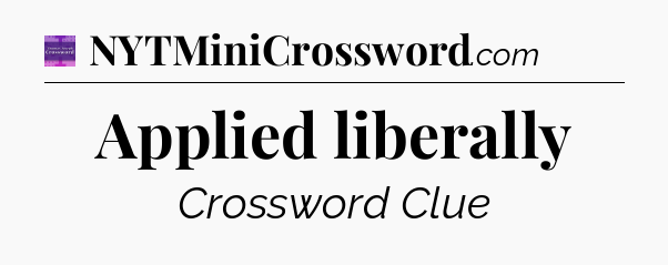 Applied liberally - Thomas Joseph Crossword