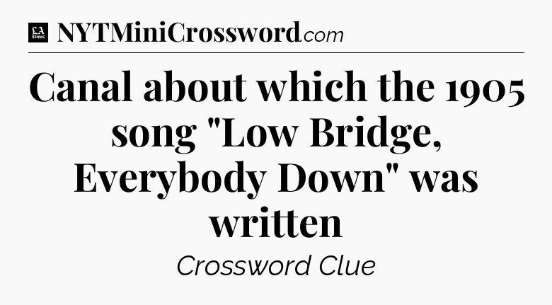 Canal about which the 1905 song 