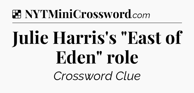 Solution: Julie Harris's 