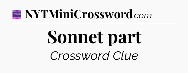 Sonnet part - Thomas Joseph Crossword