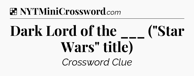 Solution: Dark Lord of the ___ (