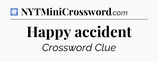 Happy accident Puzzle Page Crossword Clue