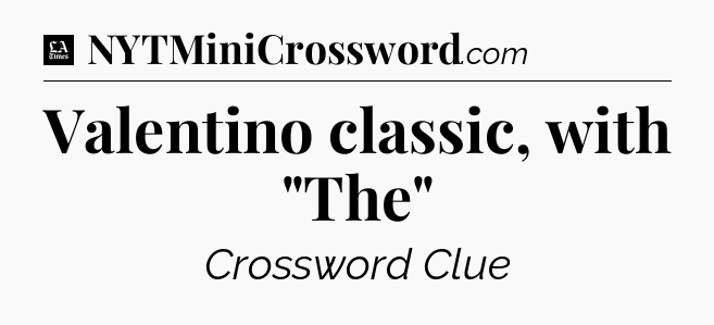 Valentino classic, with 