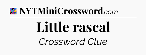 Little rascal Crossword Clue