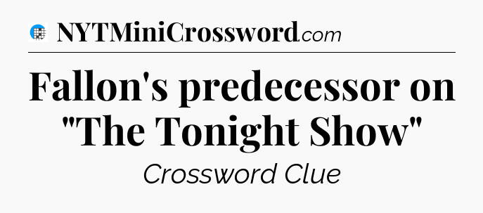 Fallon's predecessor on 