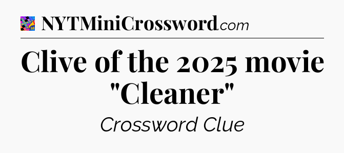 Clive of the 2025 movie 