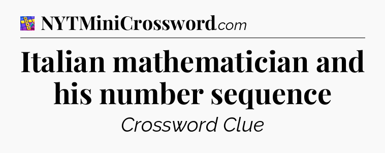 Italian mathematician and his number sequence Codycross