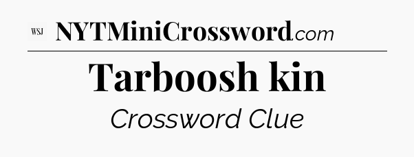 Tarboosh kin - WSJ Crossword
